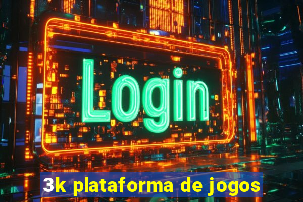 3k plataforma de jogos